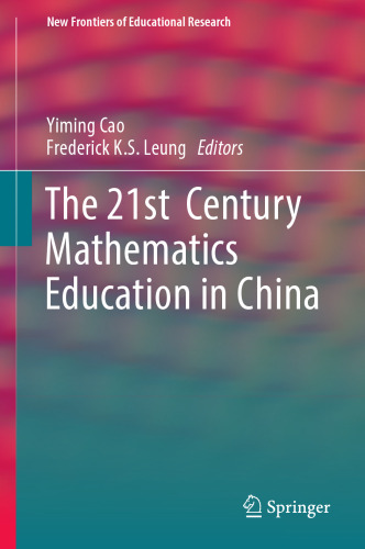 The 21st Century Mathematics Education in China