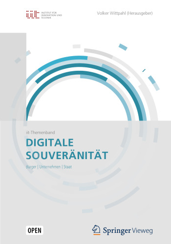  Digitale Souveränität: Bürger | Unternehmen | Staat