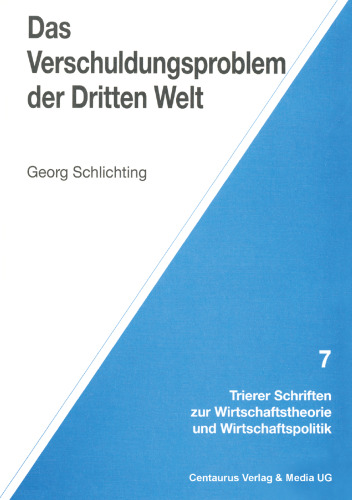 Das Verschuldungsproblem der Dritten Welt: Lösungsmöglichkeiten und Ansätze zur Vermeidung zukünftiger Schuldenkrisen