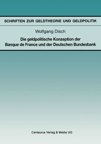 Die geldpolitische Konzeption der Banque de France und der Deutschen Bundesbank