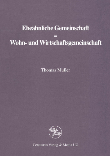 Eheähnliche Gemeinschaft = Wohn- und Wirtschaftsgemeinschaft