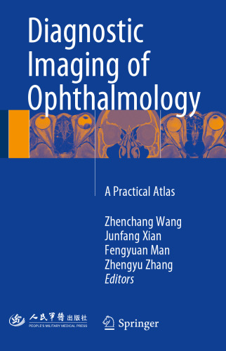 Diagnostic Imaging of Ophthalmology: A Practical Atlas