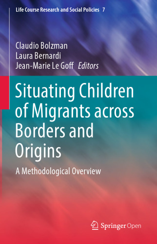 Situating Children of Migrants across Borders and Origins: A Methodological Overview
