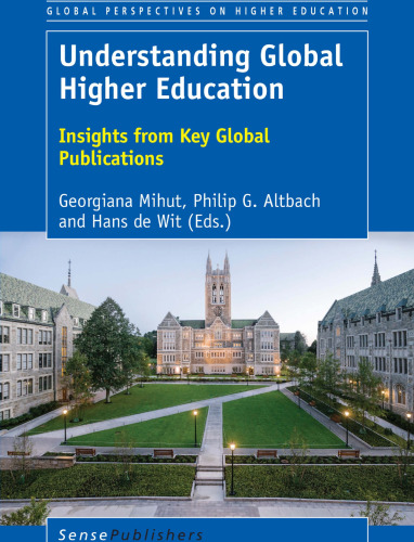  Understanding Global Higher Education: Insights from Key Global Publications