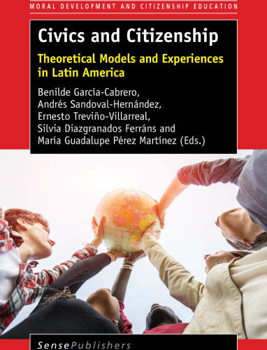  Civics and Citizenship: Theoretical Models and Experiences in Latin America