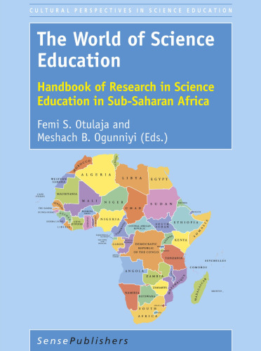 The World of Science Education: Handbook of Research in Science Education in Sub-Saharan Africa
