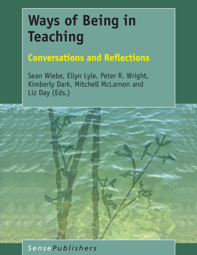  Ways of Being in Teaching: Conversations and Reflections