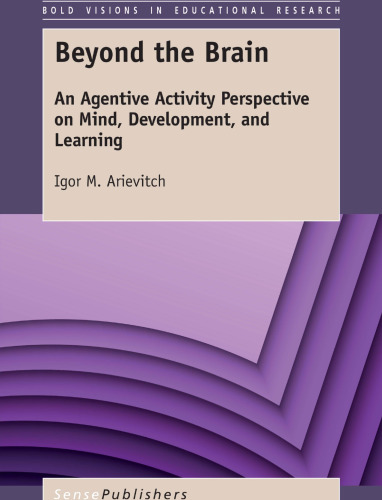  Beyond the Brain: An Agentive Activity Perspective on Mind, Development, and Learning