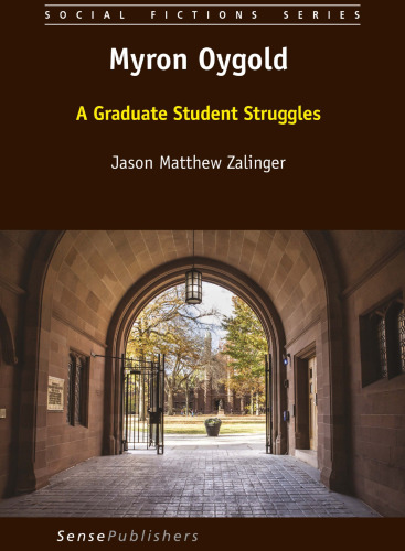  Myron Oygold: A Graduate Student Struggles