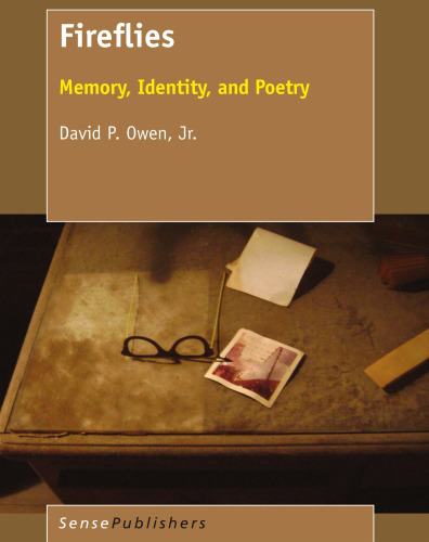 Fireflies: Memory, Identity, and Poetry