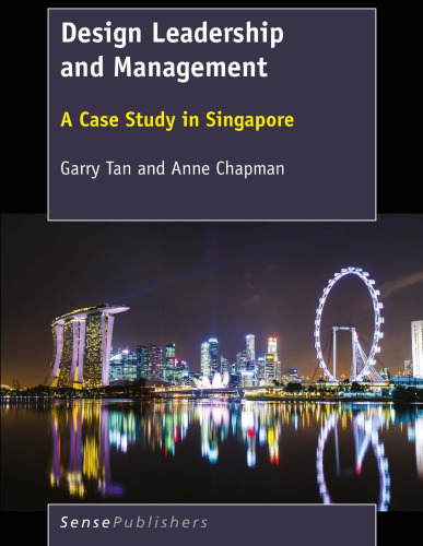  Design Leadership and Management: A Case Study in Singapore