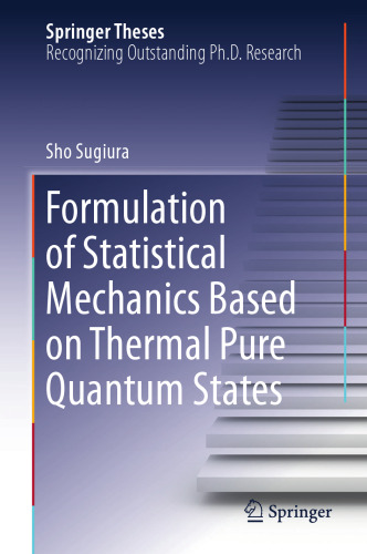  Formulation of Statistical Mechanics Based on Thermal Pure Quantum States