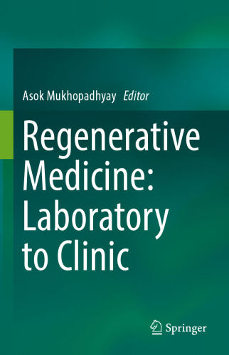  Regenerative Medicine: Laboratory to Clinic
