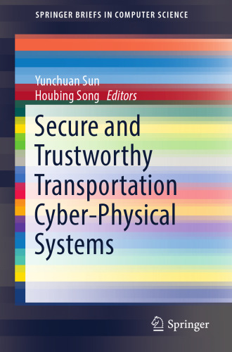  Secure and Trustworthy Transportation Cyber-Physical Systems
