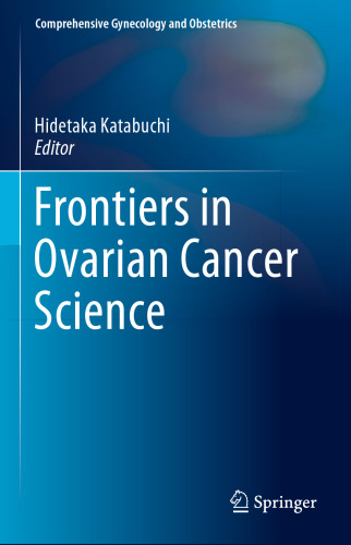 Frontiers in Ovarian Cancer Science