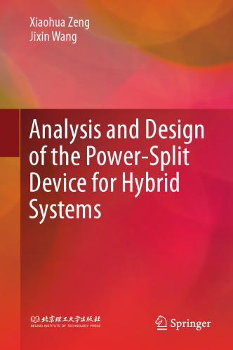  Analysis and Design of the Power-Split Device for Hybrid Systems