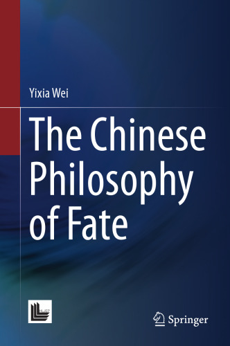  The Chinese Philosophy of Fate