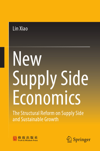  New Supply Side Economics: The Structural Reform on Supply Side and Sustainable Growth