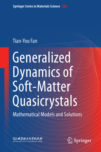  Generalized Dynamics of Soft-Matter Quasicrystals: Mathematical models and solutions