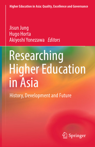 Researching Higher Education in Asia: History, Development and Future