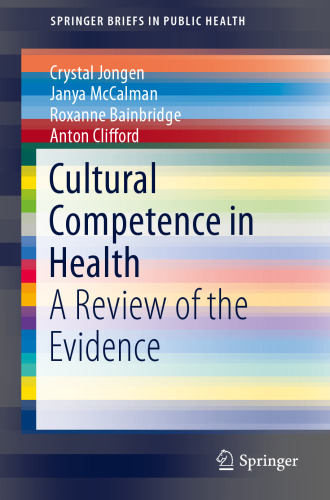 Cultural Competence in Health: A Review of the Evidence