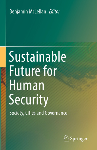  Sustainable Future for Human Security: Society, Cities and Governance