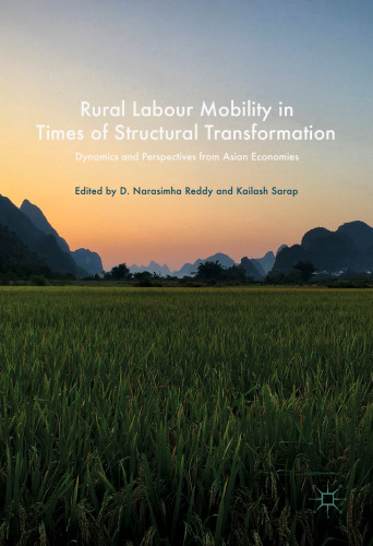 Rural Labour Mobility in Times of Structural Transformation: Dynamics and Perspectives from Asian Economies
