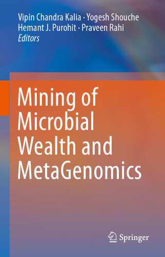 Mining of Microbial Wealth and MetaGenomics