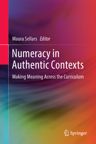  Numeracy in Authentic Contexts: Making Meaning Across the Curriculum