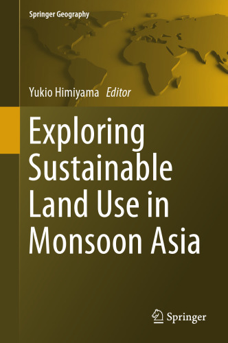  Exploring Sustainable Land Use in Monsoon Asia