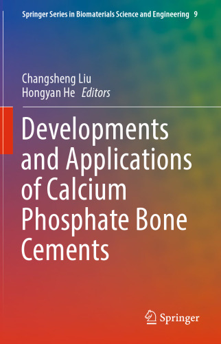  Developments and Applications of Calcium Phosphate Bone Cements