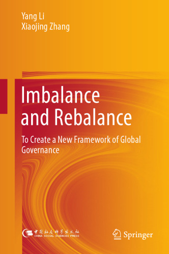  Imbalance and Rebalance: To Create a New Framework of Global Governance