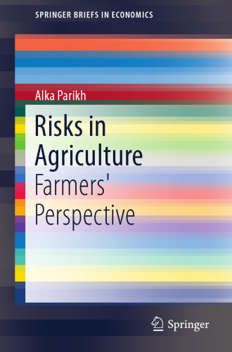 Risks in Agriculture: Farmers' Perspective