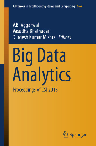  Big Data Analytics: Proceedings of CSI 2015
