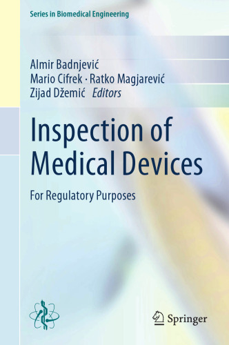  Inspection of Medical Devices : For Regulatory Purposes
