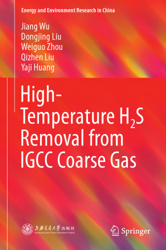  High-Temperature H2S Removal from IGCC Coarse Gas