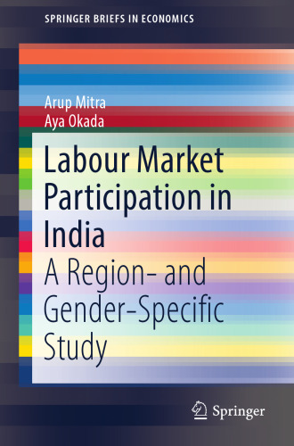  Labour Market Participation in India: A Region- and Gender-Specific Study