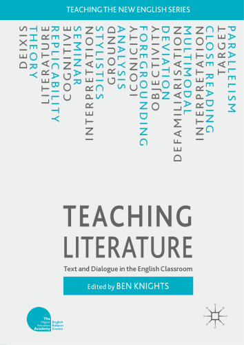  Teaching Literature: Text and Dialogue in the English Classroom