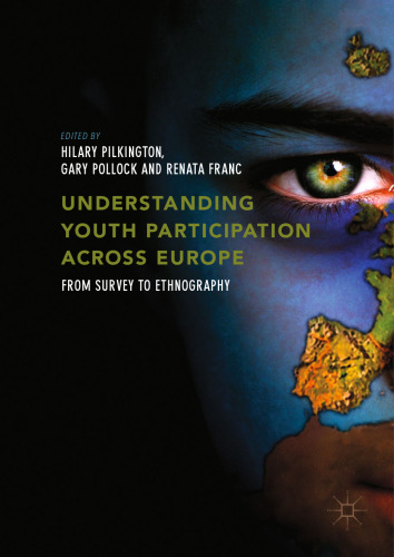 Understanding Youth Participation Across Europe: From Survey to Ethnography
