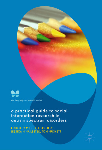 A Practical Guide to Social Interaction Research in Autism Spectrum Disorders
