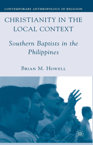 Christianity in the Local Context: Southern Baptists in the Philippines