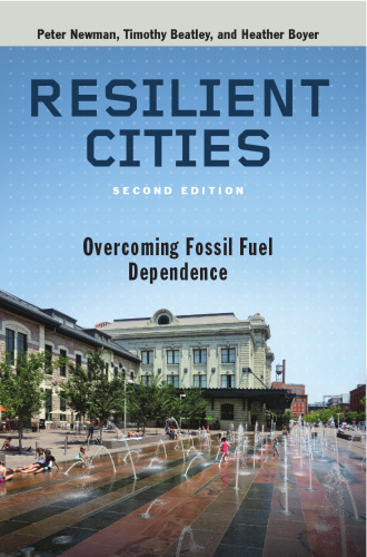  Resilient Cities: Overcoming Fossil Fuel Dependence