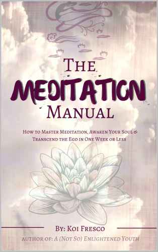 The Meditation Manual