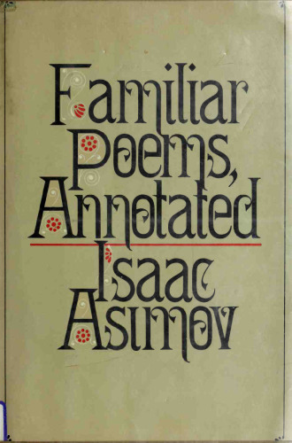 Familiar Poems, Annotated