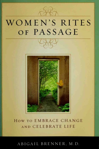 Women’s rites of passage: how to embrace change and celebrate life