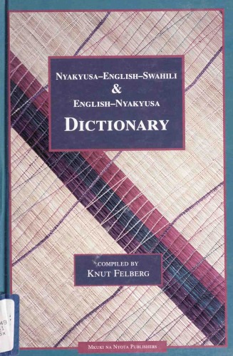 Nyakyusa-English-Swahili and English-Nyakyusa Dictionary