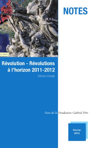 Révolution - Révolutions à l’horizon 2011-2012