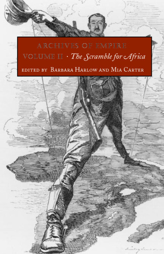 Archives of Empire, Volume 2: The Scramble for Africa