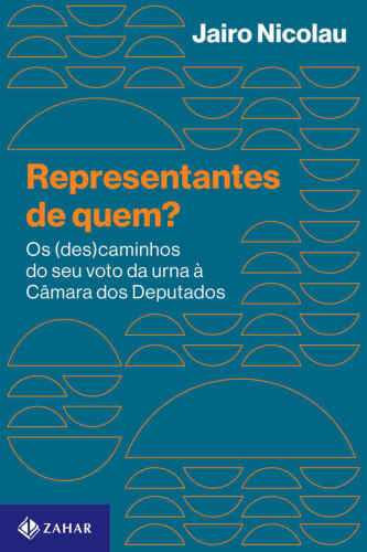 Representantes de quem? Os (des)caminhos do seu voto da urna até a Câmara dos Deputados