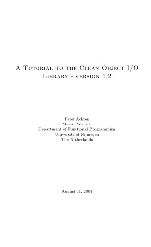 A Tutorial to the Clean Object I/O Library - version 1.2